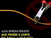 Aprovada proposta que proíbe corte de energia elétrica, água, esgoto e gás até 31 de dezembro em Santa Catarina