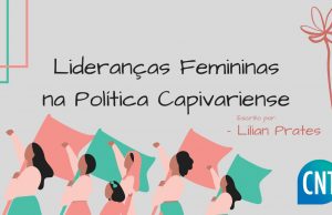 Coluna Lilian da Rosa Prates: ‘Lideranças femininas na política capivariense’