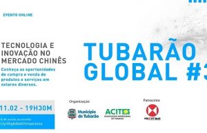 Tubarão Global: evento busca impulsionar negócios no mercado internacional