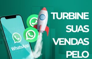 Coluna Willian Saul: ‘Turbine suas vendas pelo WhatsApp; Motivando pessoas a comprar’