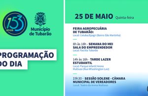 TUBARONENSES TERÃO MAIS UM DIA INTEIRO DE ATIVIDADES PARA COMEMORAR O ANIVERSÁRIO DO MUNICÍPIO